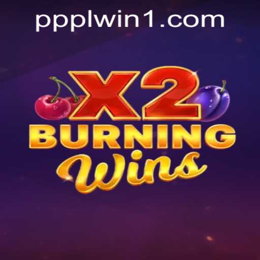 Exploring the Exciting World of BurningWinsX2 and Accessing ppplwin PH Login